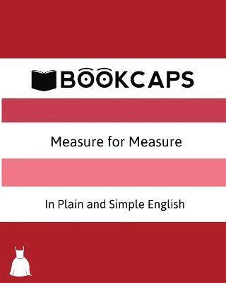 William Shakespeare, Bookcaps - Measure for Measure In Plain and Simple English (A Modern Translation and the Original Version), Häftad