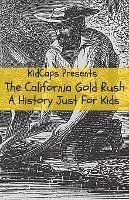 The California Gold Rush 1