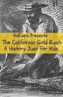 The California Gold Rush 1