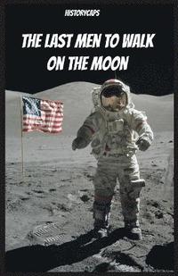 bokomslag The Last Men to Walk on the Moon