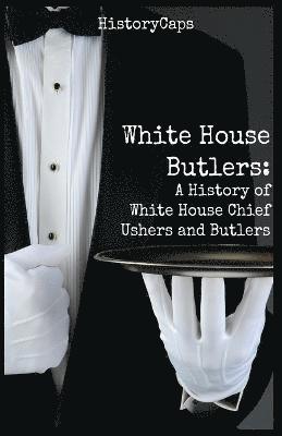 White House Butlers 1