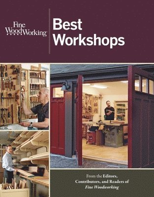 Fine Woodworking: Best Workshops 1