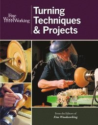 bokomslag Fine Woodworking Turning Techniques & Projects