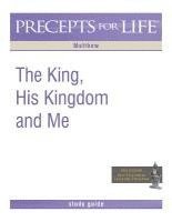 Kay Arthur - Precepts For Life Study Guide: The King, His Kingdom, and Me (Matthew), Häftad