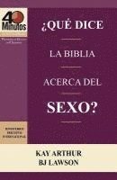 bokomslag Que Dice La Biblia Acerca del Sexo? / What Does the Bible Say about Sex? (40 Minute Bible Studies)