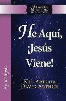 He Aqui, Jesus Viene! / Behold, Jesus Is Coming (New Inductive Studies Series) 1