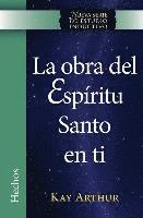 bokomslag La Obra del Espíritu Santo en Ti (Hechos) / The Holy Spirit Unleashed in You (Acts)