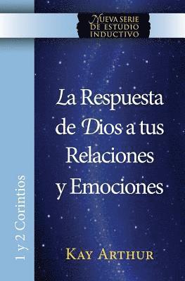 bokomslag La Respuesta de Dios a Tus Relaciones y Emociones / God's Answers For Relationships and Passions