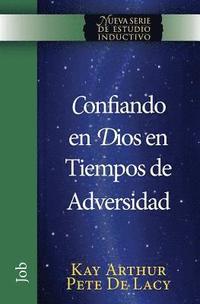 bokomslag Confiando en Dios en Tiempos de Adversidad / Trusting God in Times of Adversity