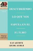 bokomslag Descubriendo Lo que Nos Espera en el Futuro / Discovering What the Future Holds (40M)