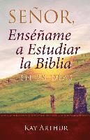 bokomslag Señor, Enséñame a Estudiar la Biblia en 28 Días / Lord, Teach Me to Study the Bible in 28 Days