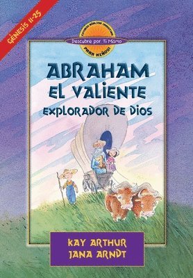 Abraham, El Valiente Explorador de Dios (D4Y) / Abraham, God's Brave Explorer (D4Y) 1