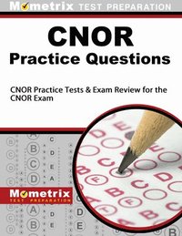 bokomslag CNOR Exam Practice Questions: CNOR Practice Tests & Review for the CNOR Exam