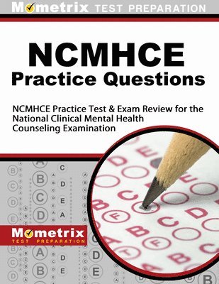 NCMHCE Practice Questions: NCMHCE Practice Tests & Exam Review for the National Clinical Mental Health Counseling Examination 1