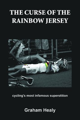 bokomslag The Curse of the Rainbow Jersey