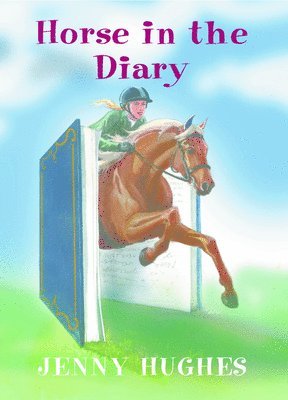 Jenny Hughes - Horse in the Diary, Häftad
