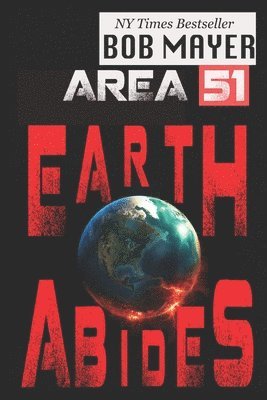 Area 51: Earth Abides 1