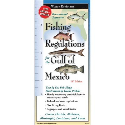 Fishing Regulations for the Gulf of Mexico (14th Ed.) 1
