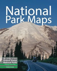 bokomslag National Park Maps: An Atlas of the U.S. National Parks
