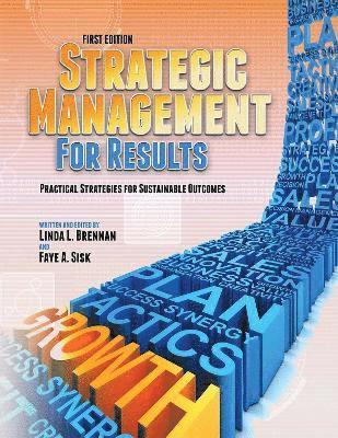 Strategic Management for Results 1