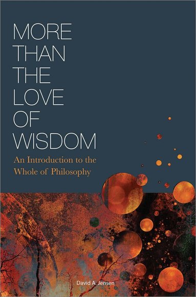 David Jensen - More Than the Love of Wisdom, Häftad
