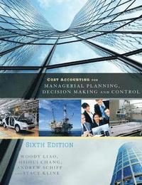 bokomslag Cost Accounting for Managerial Planning, Decision Making and Control