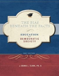 bokomslag Bias Beneath the Facts
