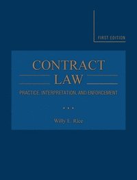 bokomslag Contract Law: Practice, Interpretation, and Enforcement