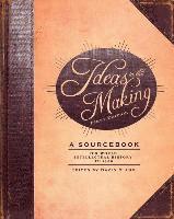 Ideas in the Making: A Sourcebook for World Intellectual History to 1300 (First Edition) 1