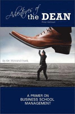 Adventures of a Dean