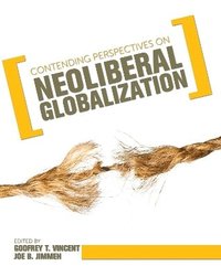 bokomslag Contending Perspectives on Neoliberal Globalization