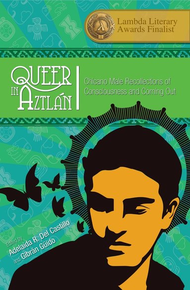 Adelaida R. Del Castillo, Gibran Guido - Queer in Aztlán, Häftad
