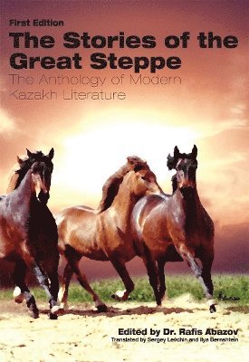 Rafis Abazov - Stories of the Great Steppe, Häftad