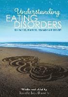 Understanding Eating Disorders: Risk Factors, Diagnosis, Treatment and Recovery