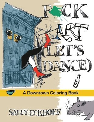 bokomslag F*ck Art: A Downtown Coloring Book