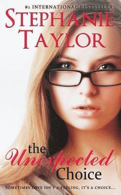 Stephanie Taylor - Unexpected Choice, Häftad
