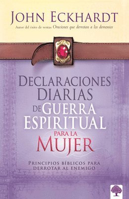 bokomslag Declaraciones Diarias de Guerra Espiritual Para La Mujer / Women's Daily Declarations for Spiritual Warfare