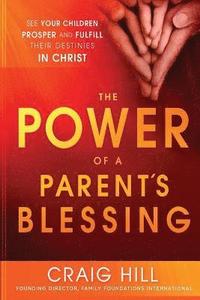 bokomslag Power Of A Parent's Blessing, The