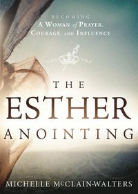 bokomslag Esther Anointing