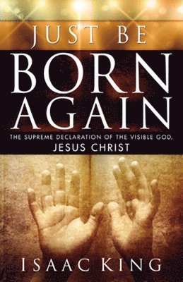 Just Be Born Again 1