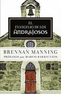 bokomslag El Evangelio de Los Andrajosos