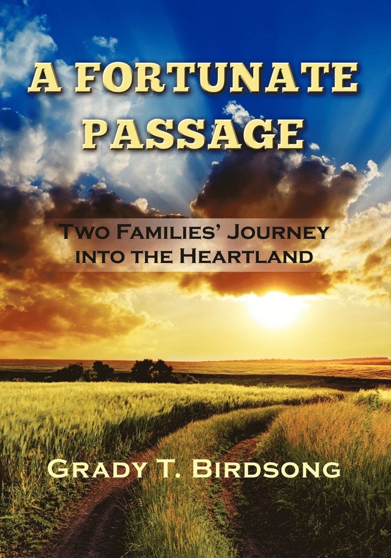 Grady T Birdsong, Grady T. Birdsong - Fortunate Passage, Häftad