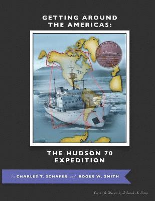 Charles T Schafer, Roger W Smith - Getting Around the Americas, Häftad