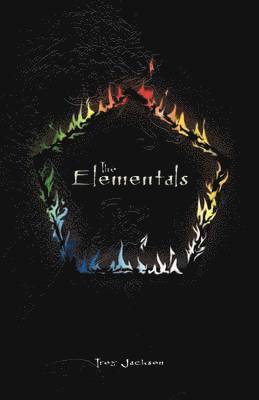 Troy Jackson - Jackson, T: Elementals, Häftad