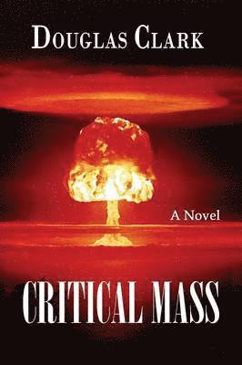 Douglas Clark - Critical Mass, Häftad
