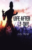 Life After Z-Day