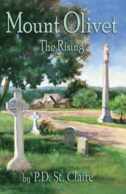 Mount Olivet - The Rising 1