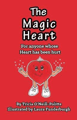 Tricia O'Neill-Politte - Magic Heart, Häftad