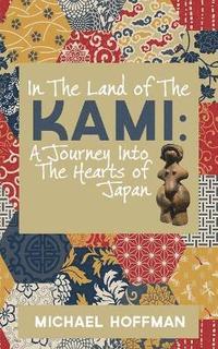 bokomslag In The Land of the Kami