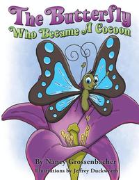 bokomslag Butterfly Who Became a Cocoon